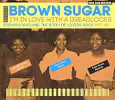 洋楽 our reggae music/brown sugar Brown Sugar - Our Reggae Music - YouTube